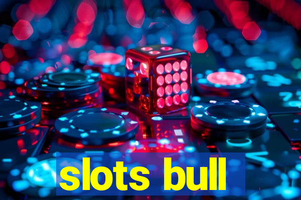 slots bull